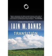 Transition - Iain Banks