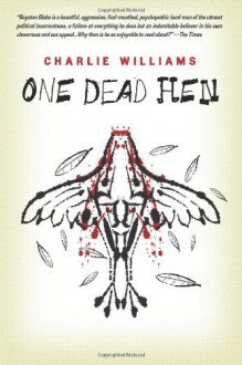 One Dead Hen - Charlie Williams