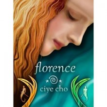 Florence (Florence Waverley, #1) - Ciye Cho