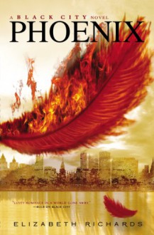 Phoenix - Elizabeth Richards