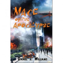 Mace of the Apocalypse - Daniel J. Williams