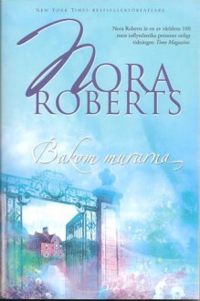 Bakom murarna - Nora Roberts