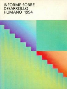 Informe Sobre Desarrollo Humano, 1994 - Fondo de Cultura Economica