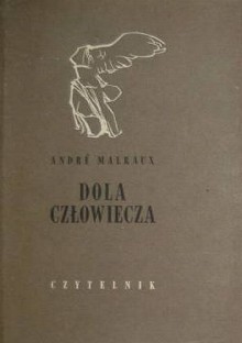 Dola człowiecza - André Malraux