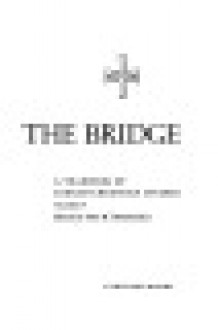 The Bridge, Vol 4 - John M. Oesterreicher, Barry Ulanov