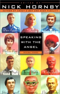 Speaking with the Angel - Nick Hornby