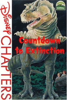 Disney Chapters - Animal Kingdom: Countdown to Extinction - Barbara Gaines Winkelman