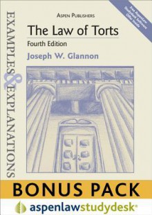 The Law of Torts: Examples & Explanations - Joseph W. Glannon