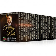 Filthy Rich: 21 Book Billionaire Romance Bundle (Excite Spice Boxed Sets) - Selena Kitt, Bella Bentley, Avery Aster, Sophie Sawyer, Candy Quinn, E. K. Sabins, Layla Wilcox, Kendra King, Cynthia Dane, Nikki Steele, Karly Dalton, Sophie Stern, Jo Henley, C. C. Morian, Myra Song, Deana Farraday, Desiree Hart, JL Dillard, Mia Saxe, Kalpana Kali