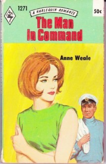 The Man in Command (Harlequin Romance, 1271) - Anne Weale