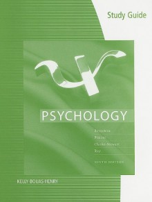 Study Guide for Bernstein/Penner/Clarke-Stewart/Roy's Psychology, 9th - Douglas Bernstein, Louis A. Penner, Alison Clarke-Stewart, Edward Roy