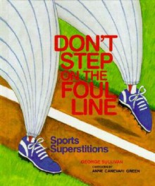 Don't Step on the Foul Line - George Sullivan, Christine Sullivan