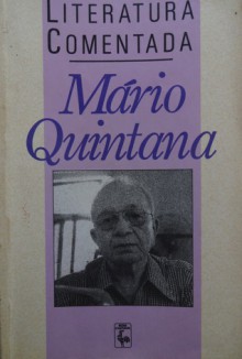 Literatura Comentada - Mário Quintana - Regina Zilberman