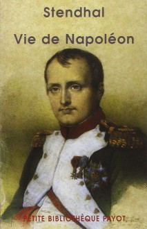 Vie de Napoléon - Stendhal