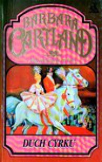 Duch cyrku - Barbara Cartland