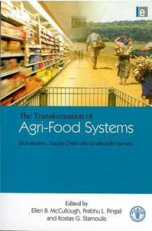 Transformation of Agri-Food Systems, (The. Globalization, Supply Chains and Smallholder Farmers - Bernan