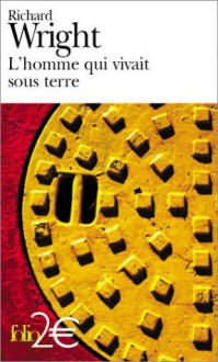 L'homme qui a vu l'inondation suivi de Là-bas, près de la rivière - Richard Wright