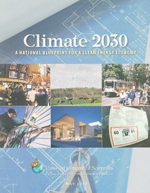 Climate 2030: National Blueprint for a Clean Energy Economy - Rachel Cleetus, Steven Clemmer, David M. Friedman, David Friedman