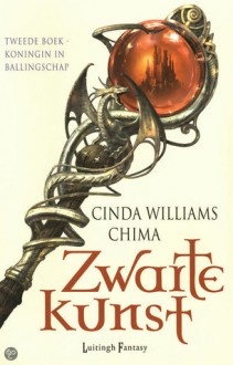 Koningin in ballingschap (Zwarte Kunst, #2) - Cinda Williams Chima, Karin Breuker