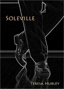 Soleville - Teresa Hubley