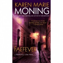 Faefever - Karen Marie Moning