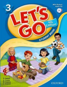 Let's Go 3 Student Book with CD: Language Level: Beginning to High Intermediate. Interest Level: Grades K-6. Approx. Reading Level: K-4 - Ritsuko Nakata, Karen Frazier, Barbara Hoskins