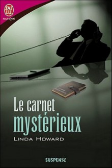 Le carnet mystérieux (John Medina, #1) - Linda Howard