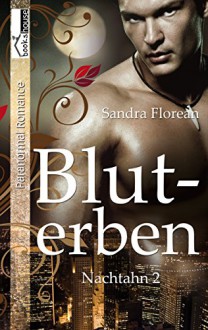 Bluterben: Nachtahn 2 - Sandra Florean