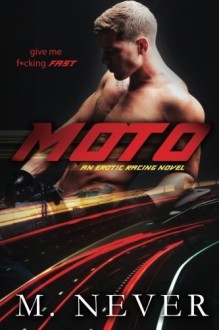 Moto by M Never (2016-04-21) - M Never