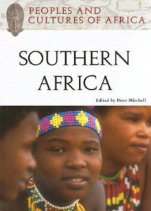 Peoples and Cultures of Southern Africa - Peter Mitchell