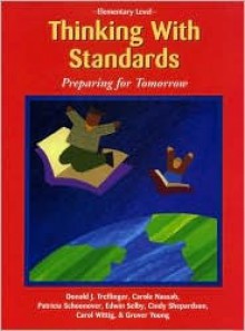 Thinking with Standards - Elementary - Don Treffinger, Donald J. Treffinger