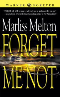 Forget Me Not - Marliss Melton