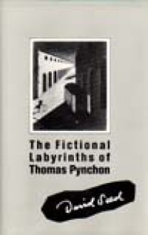 The Fictional Labyrinths of Thomas Pynchon - David Seed