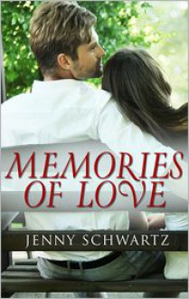 Memories Of Love (novella) - 