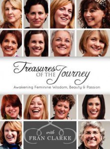 Treasures of the Journey - Fran Clarke, Jane Blunschi, Angelina Leger