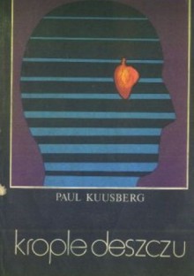 Krople deszczu - Paul Kuusberg