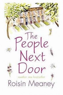 The People Next Door - Roisin Meaney