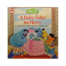 A Baby Sister for Herry - Emily Perl Kingsley