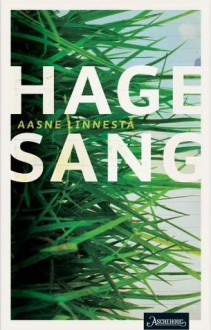 Hagesang - Aasne Linnestå