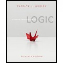 A Concise Introduction to Logic 11th Edition by Hurley, Patrick J. [Paperback] - Hurley