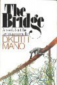 The Bridge - D. Keith Mano