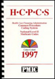 Hcpcs 1997 Coder's Choice: National Level II Medicare Codes - J.A. Majors Publishing