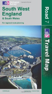 South West England and South Wales (OS Travel Map - Road Map) - Ordnance Survey