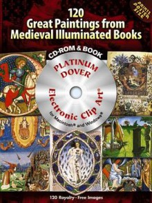 120 Great Paintings from Medieval Illuminated Books Platinum DVD and Book - Carol Grafton