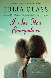 I See You Everywhere - Julia Glass