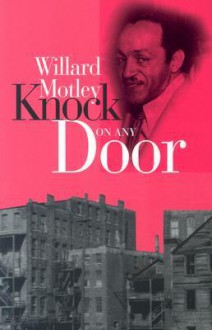 Knock On Any Door - Willard Motley