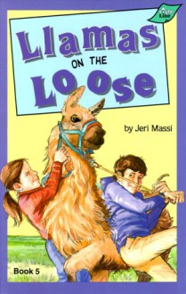 Llamas on the Loose - Jeri Massi