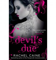 Devil's Due - Rachel Caine