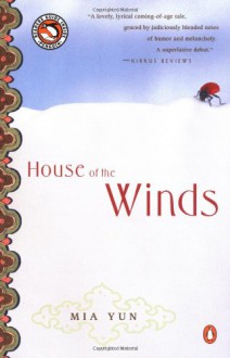 House of the Winds (Penguin Readers Guide Inside) - Mia Yun