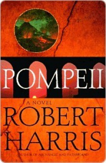 Pompeii - Robert Harris